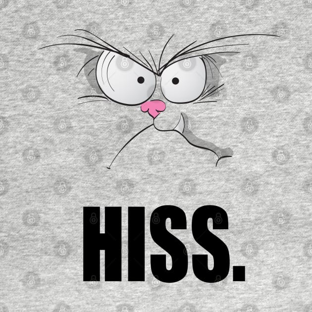 hiss, funny t-shirt cat design by Kerrycartoons